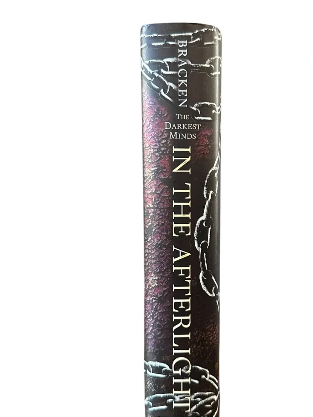 In The Afterlight by Alexandra Bracken Hardcover Book 3 The Darkest Minds
